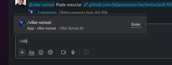 The /vibe-sensei slash command being used in Slack with the bot's ephemeral acknowledgment and reply